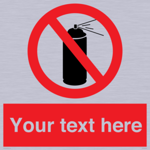 Custom prohibition no aerosol